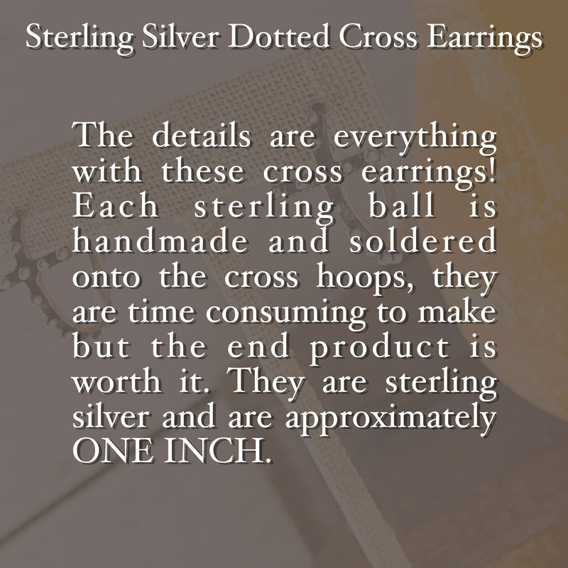 Sterling Silver Dotted Cross Earrings 1” or 1.5”